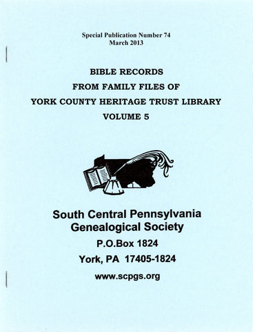 Bible Records from Family Files of York County Heritage Trust Library, Volume 5