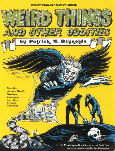 Pennsylvania Profiles, Volume 3: Weird Things and Other Oddities