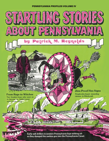 Pennsylvania Profiles, Volume 4: Startling Stories About Pennsylvania