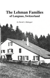 The Lehman Families of Langnau, Switzerland