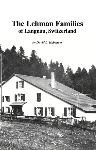 The Lehman Families of Langnau, Switzerland