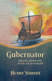 Gubernator: Biblical Adventure in the Life of a Sailor