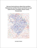 Warrant, Deed and Survey Map of East and West Pikeland, East and West Vincent, and North, East and South Coventry Townships, Chester County, Pennsylvania