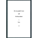 Eld. Jeremiah H. Garst and His Descendants - Floyd R. and Kathryn G. Mason