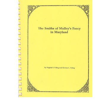 The Smiths of Molley's Fancy in Maryland - Virginia Poling and Newton Poling