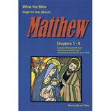 What the Bible Says to Me about Matthew, Chapters 1-4 - Beverly Sprowl Teibel