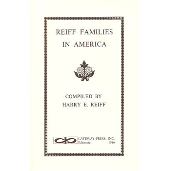Reiff Families in America - Harry E. Reiff