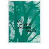 Our European Ancestors and Us - Olga S. Clement