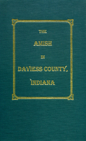 The Amish in Daviess County, Indiana - Joseph Stoll