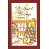 Backporch Musings: My Memorable Journey of Life - Brenda Leaman