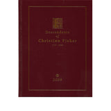 Descendants and History of Christian Fisher (1757-1838) - edited by Katie Beiler