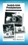 Scotch-Irish Presbyterians in Lancaster Co., Pennsylvania