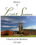 History of Little Swatara Church of the Brethren, 1757-2007