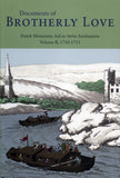 Documents of Brotherly Love, Volume II, 1710-1711 - James Lowry