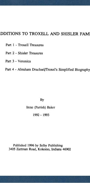 Additions to Troxell and Shisler Families: Irene Baker: Masthof: Books