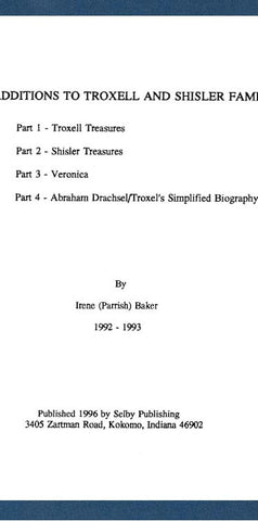 Additions to Troxell and Shisler Families - Irene Baker