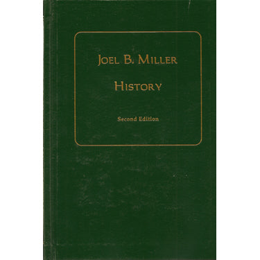 Joel B. Miller History - The Joel B. Miller Reunion Committee