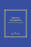Bernese Anabaptists and Their American Descendants (PAPERBACK) - Dr. Delbert L. Gratz