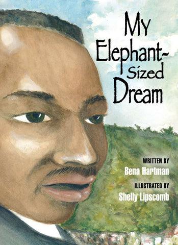 My Elephant-Sized Dream - Bena Hartman & Shelly Lipscomb - 1