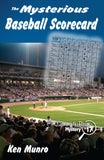 The Mysterious Baseball Scorecard - Ken Munro