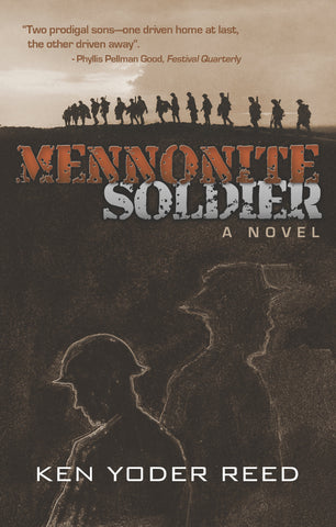 Mennonite Soldier - Ken Yoder Reed - 1