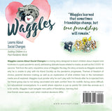 Waggles Learns About Social Changes: Guiding Children in a Post-Pandemic World